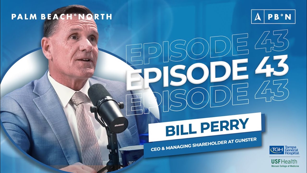 Ep. 43: Bill Perry, Gunster thumbnail